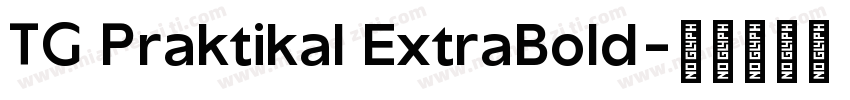 TG Praktikal ExtraBold字体转换